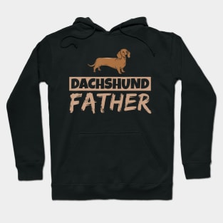 Dachshund Father Wiener Puppy Dog Owner Dachshund Dad Daddy Hoodie